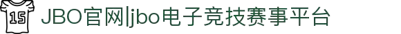 JBO官网|jbo电子竞技赛事平台